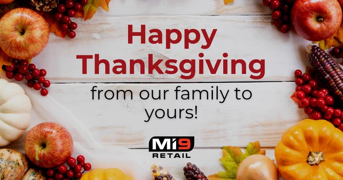 happy thanksgiving from our family to yours! Mi9 Retail