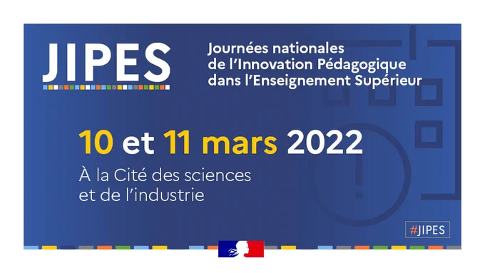 Les Journées nationales de l'Innovation pédagogique dans l'Enseignement supérieur (Jipes) se dérouleront les 10 et 11 mars 2022 à la Cité des sciences (Paris)