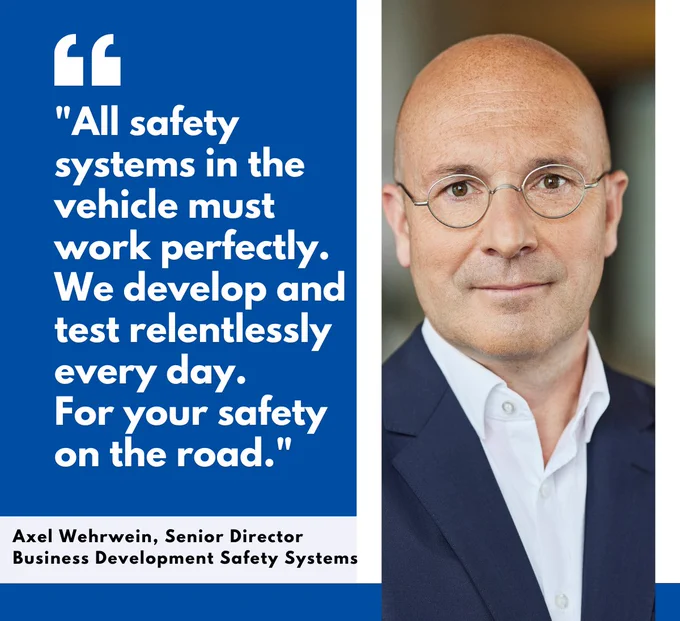 Axel Wehrwein is in a suit on a background with text that reads all safety systems in the vehicle must work perfectly.
