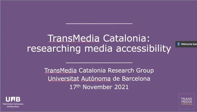Presentation title page: TransMedia Catalonia: researching media accessibility