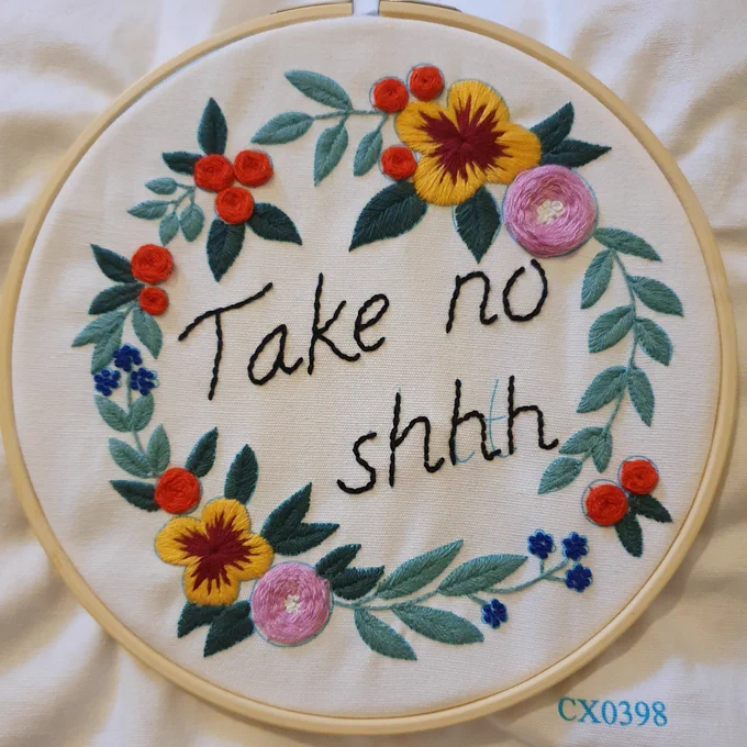 Embroidery Take no Shhhh with flowers around it.