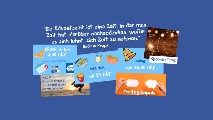 Illustration zur kommenden Woche in der cowirkspace Community mit Zitat "Die Adventszeit ist eine Zeit, in der man Zeit hat, darüber nachzudenken, wofür es sich lohnt, sich Zeit zu nehmen." Gudrun Kropp