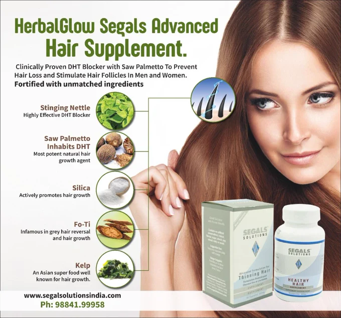 The Segals Advanced Hair Supplement for Thinning Hair contains no drugs or chemicals and is meant to strengthen the connective tissue for strong, healthy hair.....right from the roots.

For Best Results, combine with the topical application, #HerbalGlow Segals Hair Root Formula and an #SLSFree Shampoo, Conditioner according to your hair/scalp type from the vast range under the @SegalsSolutions range.

Maintenance and Treatment Solutions also available under the @HerbalGlow @SegalsSolutions product range for Seborrheac Dermatitis, #Dandruff, Dry Scalp, #DamagedHair, Dry Hair, Split-Ends and Scalp Psoriasis. Unmatched Ingredients, World-class quality, Formulated and Imported from Canada

Details: http://www.segalsolutionsindia.com 