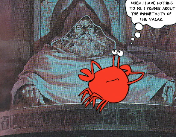A crab sitting in front of a wizard instead of the orb, thinking ”When I have nothing to do, I ponder about the immortality of the Valar.”