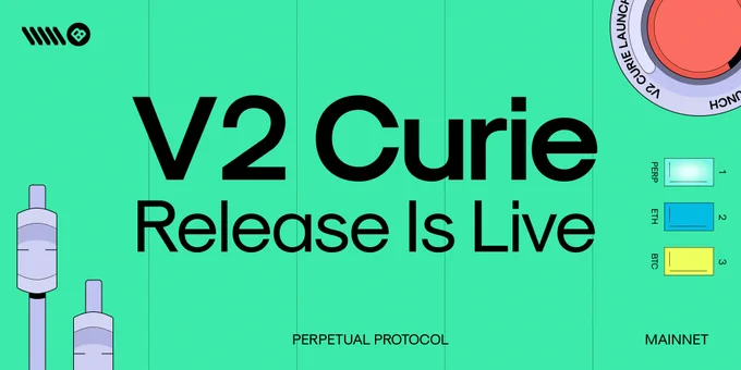 Perp v2 Curie is Live