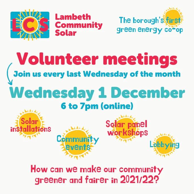 We are holding another volunteer meeting on the 1st of December! If you live in Lambeth and/or want to make Lambeth a greener, cleaner and fairer place then join us to learn more about community energy and help us end fuel poverty!✊🏾✊🏽✊🏻

Volunteer meeting are held monthly, for more information or to tell us your are dropping in, please email eva.goudouneix@repowering.org.uk
See you soon! 🌻
#lambethenergycoop #lambethcommunitysolar #lambethvolunteers #volunteeropportunity #communityenergy #communitysolar #renewableenergy #volunteermeeting #communityminded
