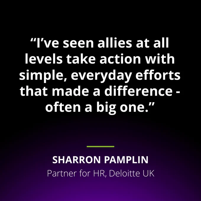 Sharron quote "I've seen allies at all levels take action with simple, everyday efforts that a made a difference - oten a big one."