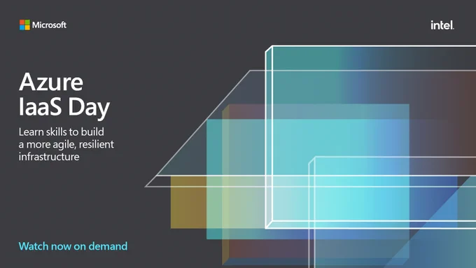 Text reads “Azure I a a S Day. Learn skills to build a more agile, resilient infrastructure.” 