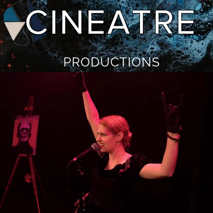 The Cineatre Productions logo against a galaxy background is above a picture of performer Nic Lamont dressed as a punky Mary Shelley. She makes 'rock' hands at a microphone dressed in a black dress with pink tartan bows. In the corner on an easel a pink photo of Frankenstein's monster looks on.