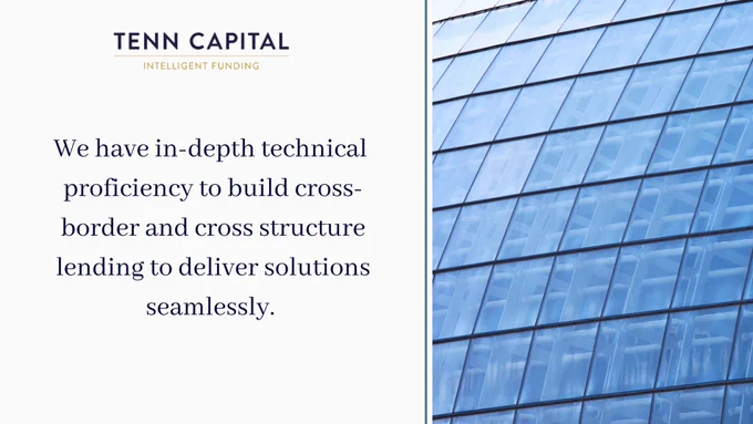 Our team has the in-depth technical ​​proficiency to build cross-border and cross structure lending to be able to deliver these solutions seamlessly.