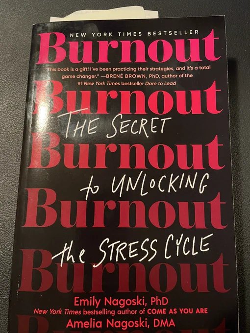 Image of the book cover for “Burnout: Unlocking the Stress Cycle” by Emily and Amelia Nagoski