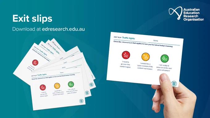 Graphic with a title 'exit slips' and text 'download at edresearch.edu.au' and a picture of a hand holding 'exit slips' with traffic light colours on it 