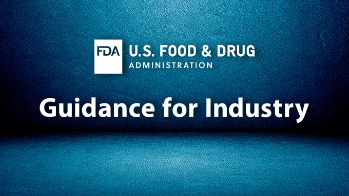 Text graphic with FDA logo in center. Text states, "Guidance for Industry"