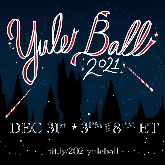 Castle surrounded by stars under a ribbon that reads "Yule Ball 2021" and dates: Dec 31st 3pm - 8pm ET