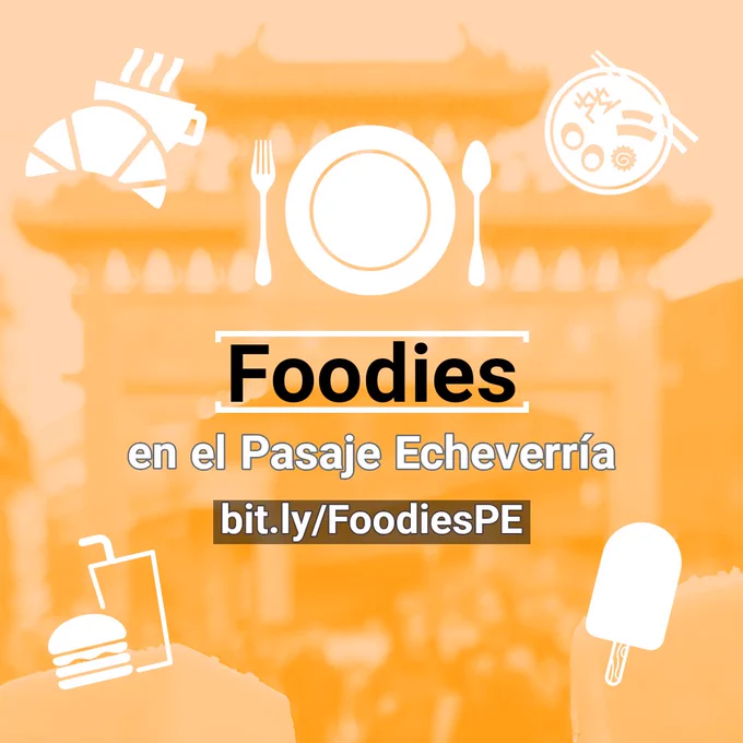Imagen con el texto "Foodies en el Pasaje Echeverría", rodeado de dibujos de comida y con un fondo del Barrio Chino