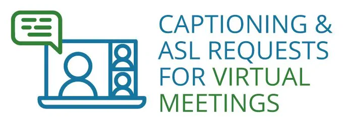 Illustration of a computer with a dialog box "Captioning and ASL requests for virtual meetings"