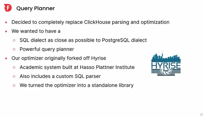 Screenshot of Benjamin Wagner’s slide about how they replaced ClickHouse’s parsing and optimization and switched to Hyrise with its PostgreSQL'ish dialect and powerful query planner.