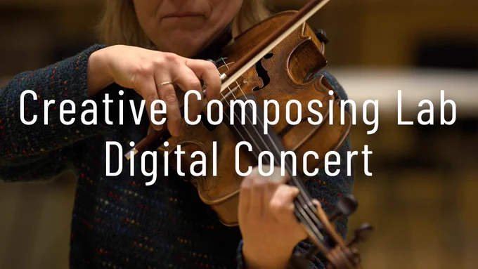 Creative Composing Lab Digital Concert BCMG Young Composers