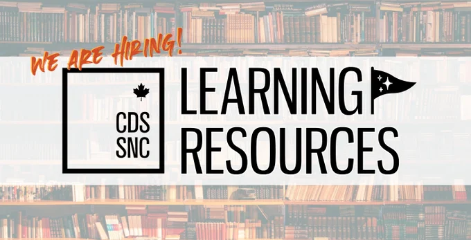 An image that describes that "We are hiring to our CDS Learning Resources team!" Behind the text is a faded image of library book shelves.