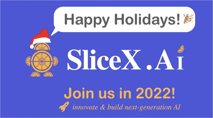 Join SliceX AI in 2022!