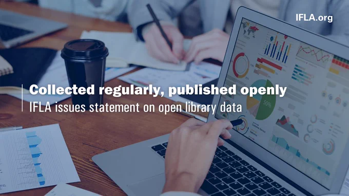 Photo on person ponting to data on a laptop. Text: Collected regularly, published openly. IFLA issues statement on open library data
 