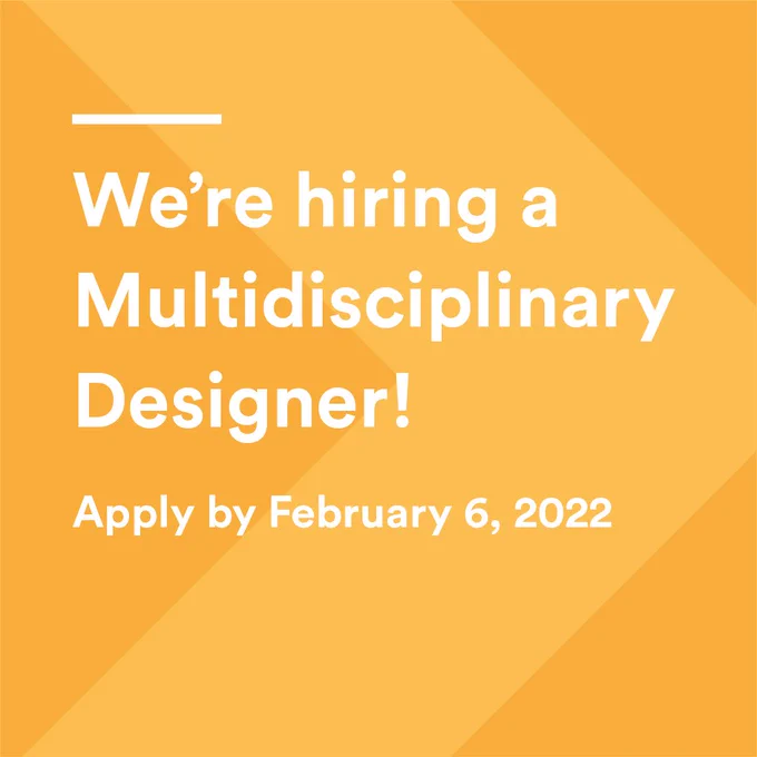 Announcing the search for a new Multidisciplinary Designer to join our team at Greater Good Studio. Applications are due by February 6th, 2022.