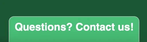 green tab from website that reads Questions? Contact us!!