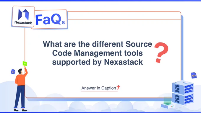 Source Code Management tools supported by Nexastack 