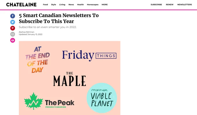 A screenshot of an article on Chatelaine.com whose headline reads "5 Smart Canadian Newsletters To Subscribe To This Year." The subtitle says "Subscribe to an even smarter you in 2022." The article is written by Zeahaa Rehman and updated January 13, 2022. Below the byline is an image with a peach background with logos of five newsletters superimposed on it. The logos are, from top to bottom, left to right: At The End of the Day, Friday Things, The Maple, The Peak and Minimum Viable Planet.
