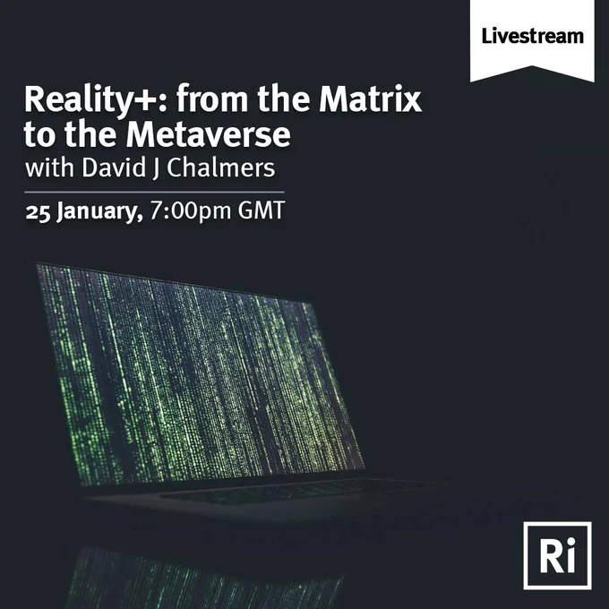 A laptop displaying cyphers inspired by "The Matrix" films. Text reads - Reality : from the Matrix to the Metaverse, with David J Chalmers. 25 January, 7pm GMT