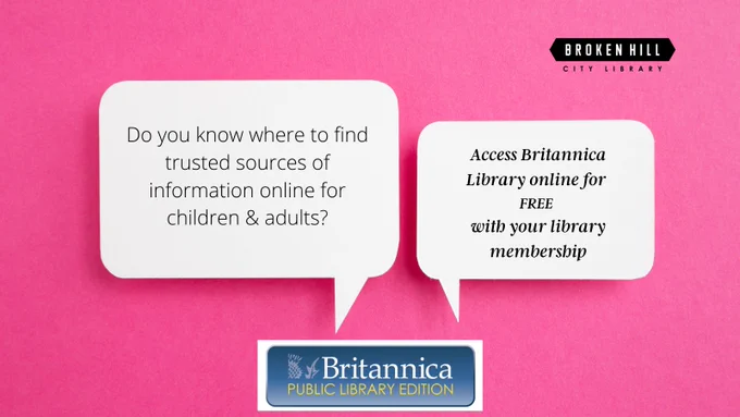 Do you know where to find trusted sources of information online for children & adults?
Access Britannica Library online for 
FREE 
with your library membership