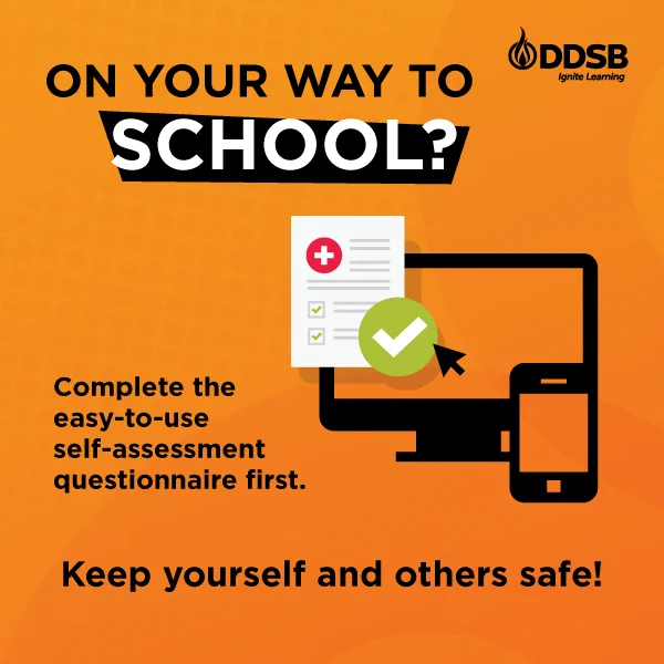 Orange image with a black computer and mobile device depicted. On your way to school? Complete the easy to use self-assessment questionnaire first. Keep yourself and others safe!