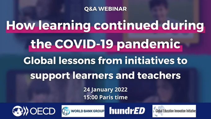 Webinar - How learning continued during COVID: Global lessons from initiatives to support learners and teachers