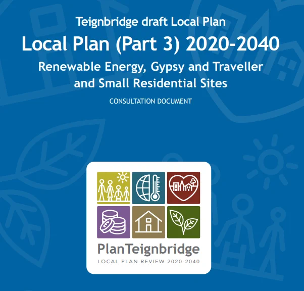 Teignbridge draft Local Plan.  Local Plan (Part3) 2020-2040.  Renewable energy, gypsy and traveller and small residential sites  Plan Teignbridge