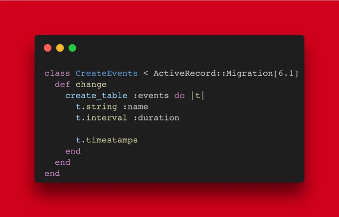 class CreateEvents < ActiveRecord::Migration[6.1]
  def change
    create_table :events do |t|
      t.string :name
      t.interval :duration

      t.timestamps
    end
  end
end