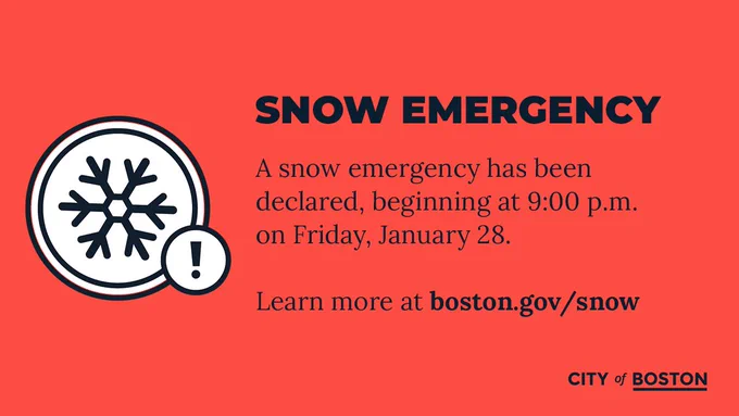 Snow Emergency
A snow emergency has been declared, beginning at 9:00pm on Friday, January 28. Learn more at Boston.gov/snow