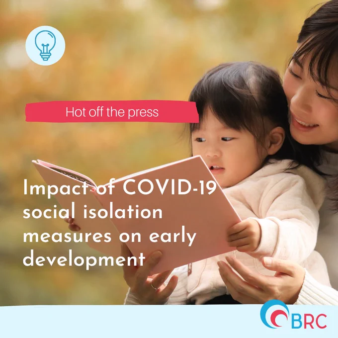 Background: A woman and a young child looking at a book together

Text: Hot off the press. Impact of COVID-19 social isolation measures on early development