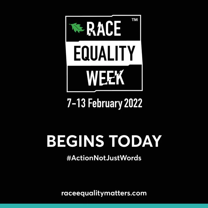 7-13 Feb  Race Equality Week
