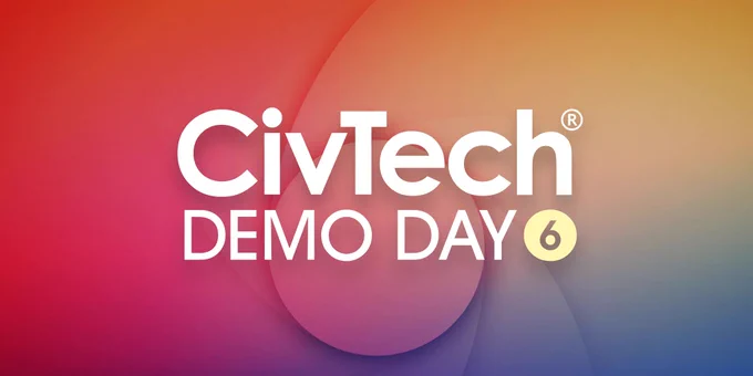 In the centre of the image in bold is CivTech. Underneath it says Demo Day six with the number 6 in the middle of a yellow circle. Behind the text is a number six which is surrounded by lots of colours fading into one another.