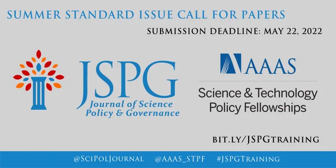 Grey background. Text reads: Summer standard issue call for papers. Submission deadline May 22, 2022. Logos for JSPG and AAAS STPF. bit.ly/JSPGTraining. @SciPolJournal @AAAS_STPF #JSPGTraining