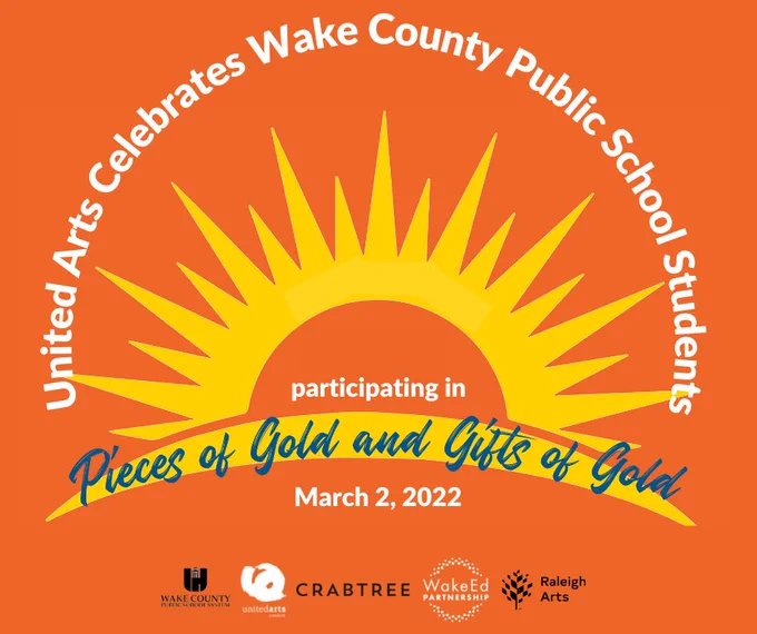 United Arts Celebrates Students from @WCPSS  in #PiecesofGold and #GiftsofGold