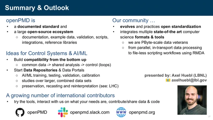 Summary and outlook: openPMD community, control systems idea, contributors and contact: axelhuebl@lbl.gov, https://github.com, https://openPMD.slack.com, https://ww.openPMD.org