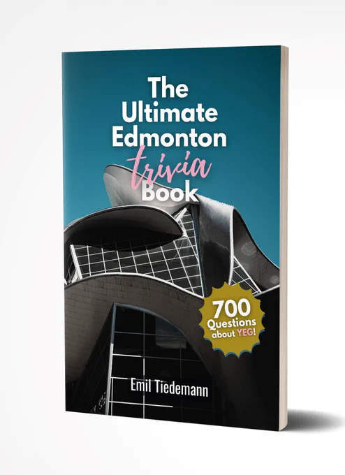 The Ultimate Edmonton Trivia Book