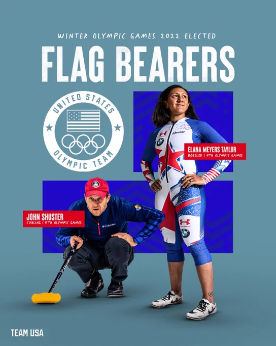 Photo of Elana Meyers Taylor with hands on her hips looking to the side and photo of John Shuster crouching down with a curling broom with text "Winter Olympic Games 2022 Elected Flag Bearers. United States Olympic Team. John Shuster Curling 5th Olympic Games.  Elana Meyers Taylor. Bobsled 4th Olympic Games." 