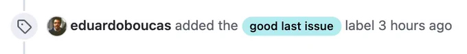 Screenshot of eduardoboucas adding the "good last issue" label in GitHub