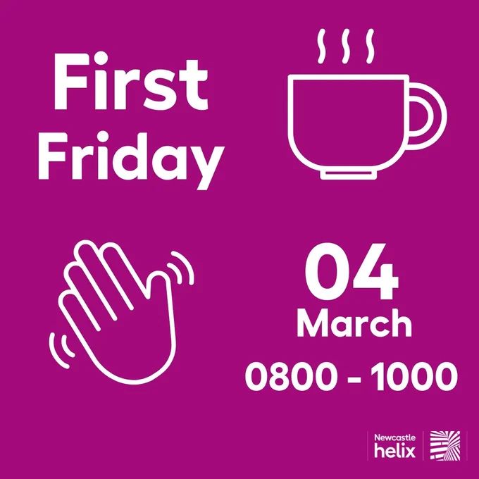 A graphic showing a coffee cup, a hand waving hello and the details of the First Friday event: 04 March 0800-1000 at The Core.