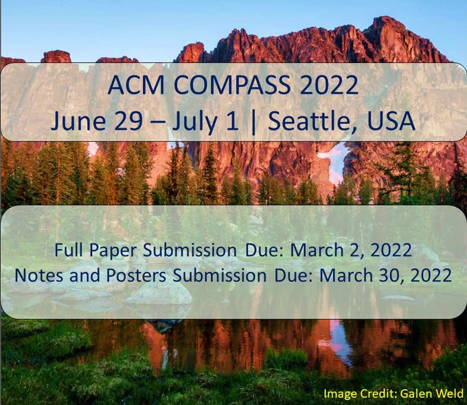 ACM COMPASS 2022
June 29 – July 1 | Seattle, USA
Full Paper Submission Due: March 2, 2022
Notes and Posters Submission Due: March 30, 2022