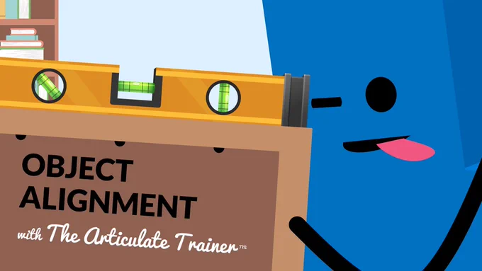 Object Alignment with The Articulate Trainer TM