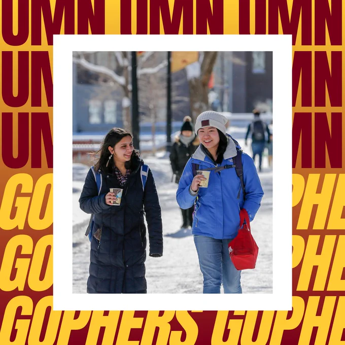 Photo of two students walking outside, with a border that says "UMN Gophers".