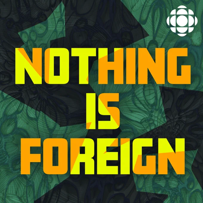 The logo for Nothing is Foreign. The text “Nothing is Foreign” is a sans-serif font in a golden-orange yellow with bright yellow splashes. The title is centered against a dark green background which is textured with a webbed design, and darker green shapes.